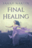 Final Healing (Paperback Or Softback)