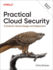 Practical Cloud Security, 2e