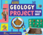 Geology Project Your Way (Diy Science Fair Fun! )