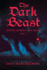 The Dark Beast: Volume 1 (Paperback Or Softback)