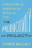 The Productivity Project: Accomplishing More By Managing Your Time, Attention, and Energy