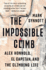 The Impossible Climb: a Personal History of Alex Honnold's Free Solo of El Capitan and a Climbing Life