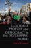 Electoral Protest and Democracy in the Developing World