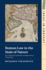 Roman Law in the State of Nature: the Classical Foundations of Hugo Grotius' Natural Law (Ideas in Context, Series Number 108)