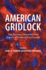 American Gridlock: the Sources, Character, and Impact of Political Polarization