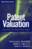 Patent Valuation: Improving Decision Making through Analysis