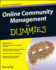 Online Community Management for Dummies