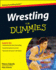 Wrestling for Dummies