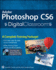 Adobe Photoshop Cs6 Digital Classroom [With Dvd Rom]