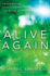 Alive Again: Recovering From Alcoholism and Drug Addiction