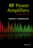 Rf Power Amplifier By Author Marian K Kazimierczuk Published on December, 2014