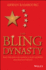 The Bling Dynasty: Why the Reign of Chinese Luxury Shoppers Has Only Just Begun (Wiley Finance)
