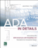 Ada in Details Interpreting the 2010 Americans With Disabilities Act Standards for Accessible Design