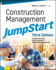 Construction Management Jumpstart-the Best Firststep Toward a Career in Construction Management, 3rd Edition