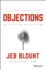 Objections: the Ultimate Guide for Mastering the Art and Science of Getting Past No (Jeb Blount)