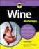 Wine for Dummies (for Dummies (Lifestyles Paperback))