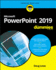 Powerpoint 2019 for Dummies