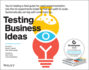 Testing Business Ideas a Field Guide for Rapid Experimentation the Strategyzer Series