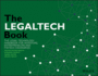 The Legaltech Book: the Legal Technology Handbook for Investors, Entrepreneurs and Fintech Visionaries