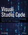 Visual Studio Code End-to-End Editing and Debugging Tools for Web Developers