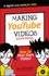Making Youtube Videos, Star in Your Own Video! Sec Ond Edition