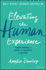 Elevating the Human Experience: Three Paths to Love and Worth at Work