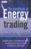 The Handbook of Energy Trading