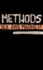 Methods, Sex and Madness