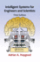 Intelligent Systems for Engineers and Scientists