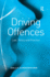 Driving Offences: Law, Policy and Practice