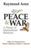 Peace and War a Theory of International Relations