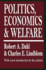 Politics, Economics, and Welfare