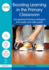 Boosting Learning in the Primary Classroom: Occupational therapy strategies that really work with pupils