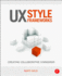UX Style Frameworks: Creating Collaborative Standards