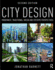 City Design: Modernist, Traditional, Green and Systems Perspectives