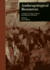 Anthropological Resources: a Guide to Archival, Library, and Museum Collections (Sociology/Psychology/Reference)