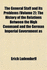 The General Staff and Its Problems; the History of the Relations Between the High Command and the German Imperial Government as Revealed By Official Documents