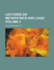 Lectures On Metaphysics And Logic; Volume 3