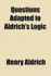 Questions Adapted to Aldrich's Logic