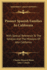 Pioneer Spanish Families in California: With Special Reference to the Vallejos and the Missions of Alta California