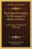 The Origin of Creation; Or the Science of Matter and Force: a New System of Natural Philosophy