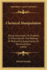 Chemical Manipulation; Being Instructions to Students in Chemistry on the Methods of Performing Experiments of Demonstration Or of Research With Accuracy and Success