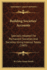 Building Societies' Accounts: Specially Adapted for Permanent Societies and Societies Using Interest Tables (1903)