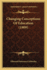 Changing Conceptions of Education (1909)