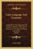Latin Language And Grammar: Adapted To The Capacities Of Children, And For The Use Of Parents In The Work Of Home Education (1878)