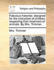 Fabulous Histories. Designed for the Instruction of Children, Respecting Their Treatment of Animals