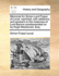 Memorial for Simon Lord Fraser of Lovat, Reprinted, with Additions; And Answers to the Instances of Lord Barons Condescended on by Hugh MacKenzie, Esq;
