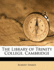The Library of Trinity College, Cambridge