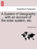 A System of Geography With an Account of the Solar System, Etc