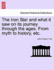 The Iron Star and What It Saw on Its Journey Through the Ages. from Myth to History, Etc.